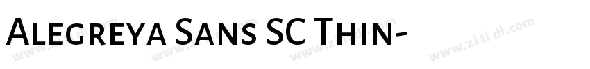 Alegreya Sans SC Thin字体转换